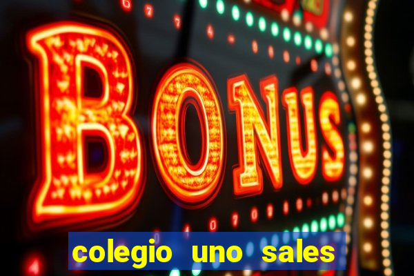 colegio uno sales setor leste vila nova